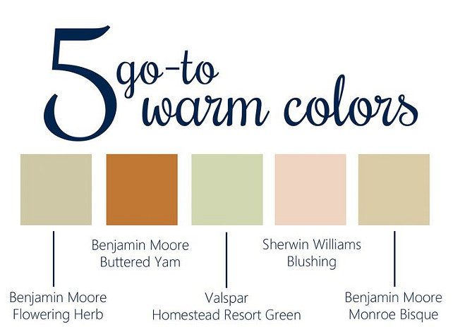 Warm Paint Color Ideas. These paint colors are perfect to use during winter to make your interiors to feel warm. Flowering Herb Benjamin Moore. Buttered Yam Benjamin Moore. Homestead Resort Green Valspar. Blushing Sherwin Williams. Monroe Bisque Benjamin Moore.