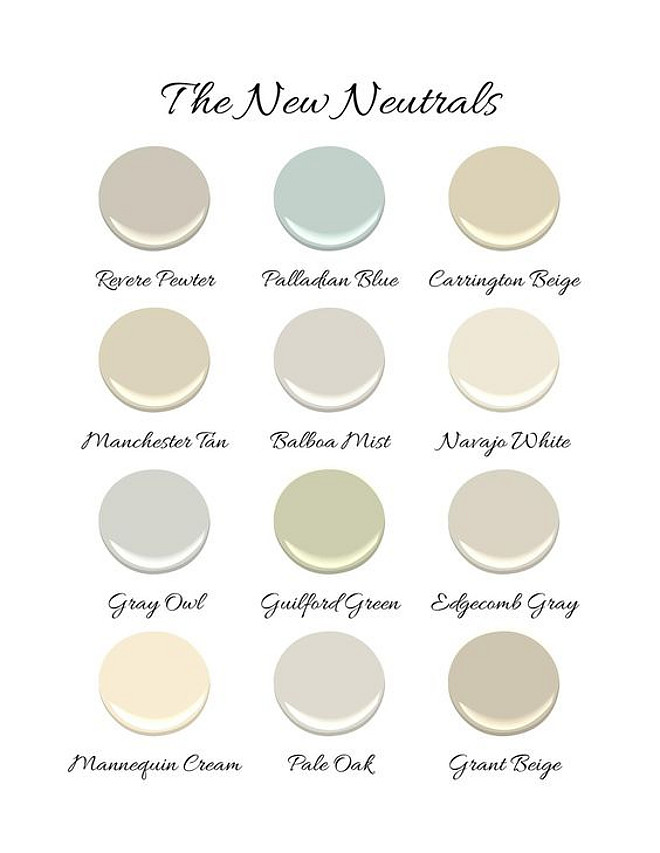 New neutral paint colors by Benjamin Moore. New neutral Benjamin Moore paint colors. New neutral paint colors by Benjamin Moore. New neutral Benjamin Moore paint colors. Revere Pewter by Benjamin Moore. Palladian Blue by Benjamin Moore. Carrington Beige by Benjamin Moore. Manchester Tan by Benjamin Moore. Balboa Mist by Benjamin Moore. Navajo White by Benjamin Moore. Gray Owl by Benjamin Moore. Guilford Green by Benjamin Moore. Edgecomb Gray by Benjamin Moore. Manequin Cream by Benjamin Moore. Pale Oak by Benjamin Moore. Grant Beige by Benjamin Moore. Via Kristin Ashley Interiors