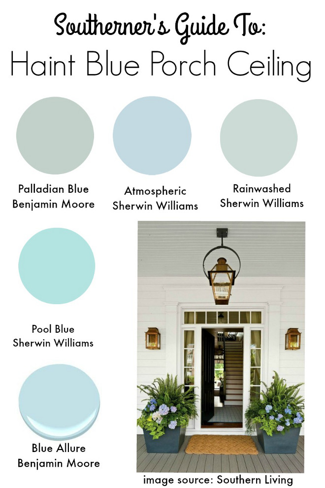 Blue paint colors Benjamin Moore Palladian Blue. Sherwin Williams Atmospheric. Sherwin Williams Rainwashed. Sherwin Williams Pool Blue. Benjamin Moore Blue Allure. Via Southern State of Mind