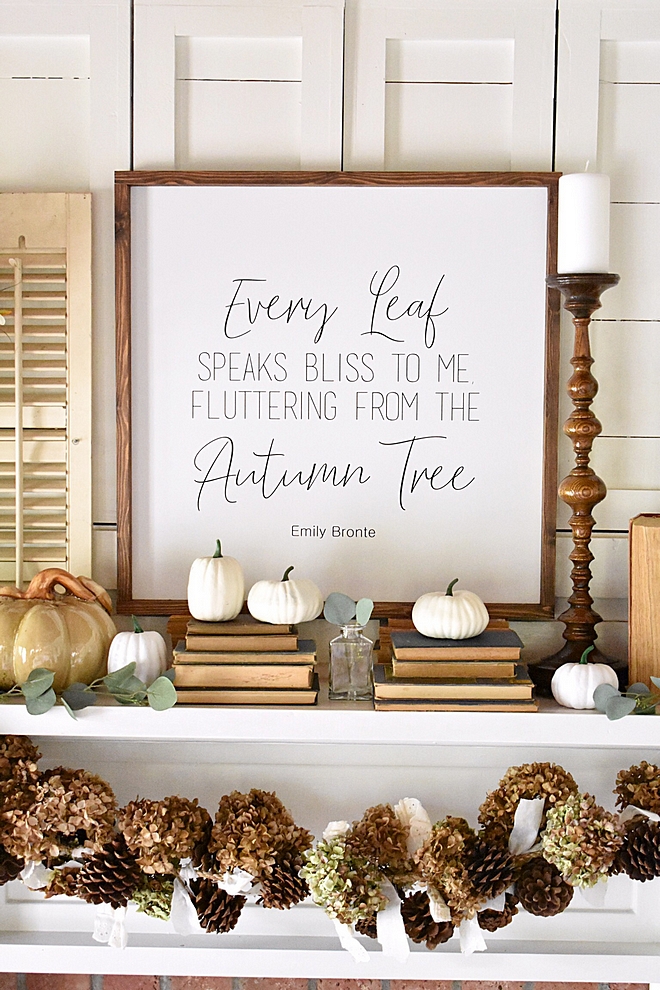Farmhouse sign Every Leaf speaks bliss to me fluttering from the autumn tree #FallSingn #Fallquotes #Fall #Farmhouse #Farmhousesign
