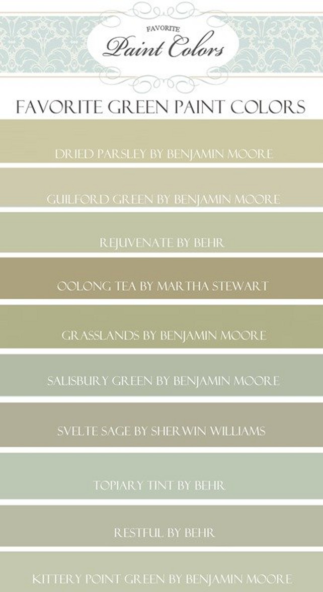 Green Paint Color Ideas. Benjamin Moore Dried Parsley.  Benjamin Moore Guilford Green.  Behr Rejuvenate. Martha Stewart Oolong Tea. Martha Stewart Grasslands.  Benjamin Moore Salisbury Green. Sherwin Williams Svelte Sage. Behr Topiary Tint. Behr Restful. Benjamin Moore Kittery Point Green. #GreenPaintColor 