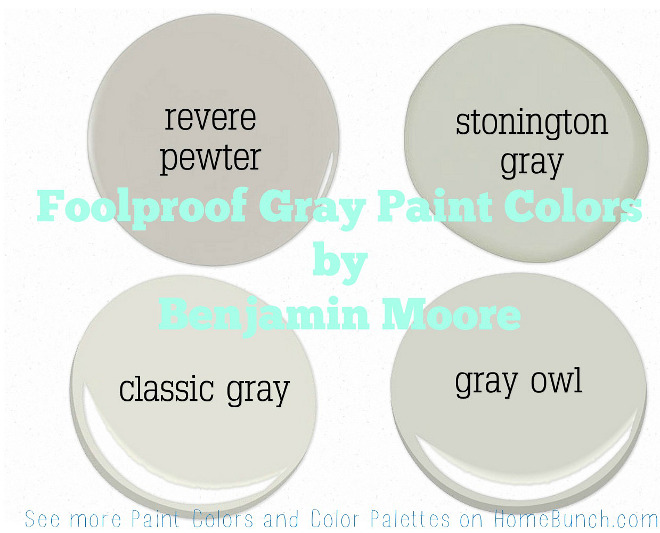 Foolproof Gray Paint Colors by Benjamin Moore. Benjamin Moore Revere Pewter. Benjamin Moore Stonington Gray. Benjamin Moore Classic Gray. Benjamin Moore Gray Owl. #BenjaminMooreReverePewter #BenjaminMooreStoningtonGray #BenjaminMooreClassicGray #BenjaminMooreGrayOwl #BenjaminMooreGrayPaintColors