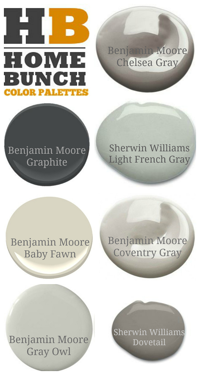 Neutral paint colors recommended by Home Bunch blog. Benjamin Moore Chelsea Gray. Benjamin Moore Graphite. Sherwin Williams Light French Gray. Benjamin Moore Baby Fawn. Benjamin Moore Coventry Gray. Benjamin Moore Gray Owl. Sherwin Williams Dovetail #BenjaminMooreChelseaGray #BenjaminMooreGraphite #SherwinWilliamsLightFrenchGray #BenjaminMooreBabyFawn #BenjaminMooreCoventryGray #BenjaminMooreGrayOwl #SherwinWilliamsDovetail #Grays #neutrals #paintcolors