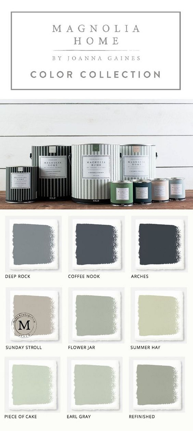 Fixer Upper Joanna Gaines Magnolia Home Paint collection. Magnolia Home Paint Deep Rock. Magnolia Home Paint Coffee Nook. Magnolia Home Paint Arches. Magnolia Home Paint Sunday Stroll. Magnolia Home Paint Flower Jar. Magnolia Home Paint Summer Hay. Magnolia Home Paint Piece of Cake. Magnolia Home Paint Earl Gray. Magnolia Home Paint Refinished. #FixerUpper #JoannaGaines #MagnoliaHome #PaintColors