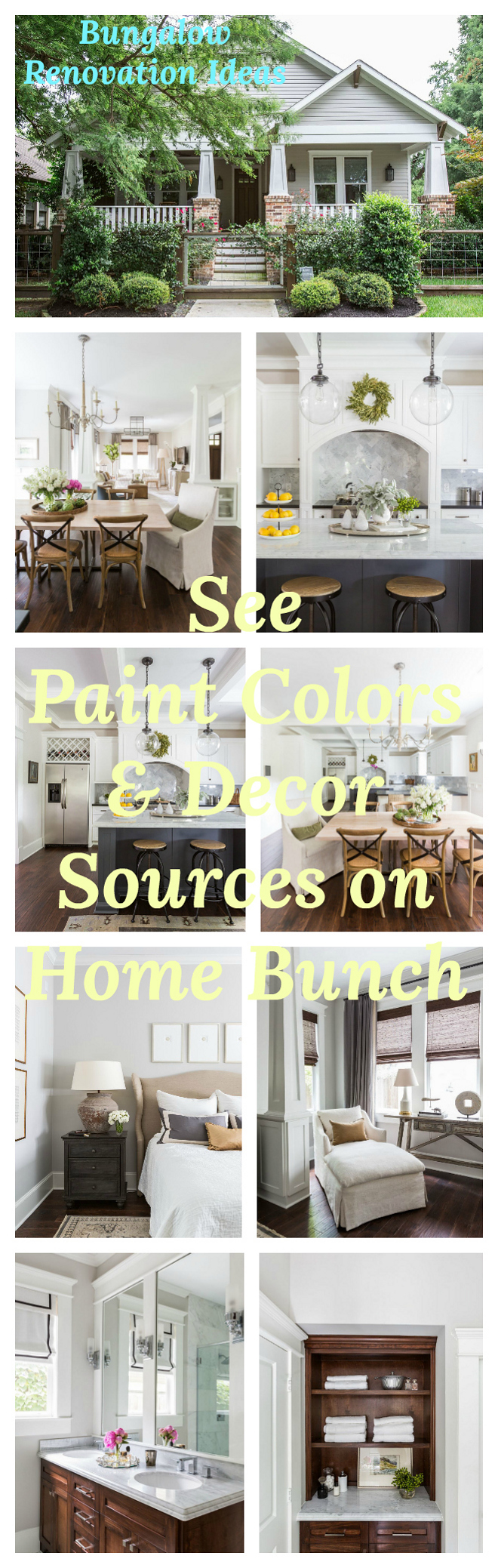 Bungalow Renovation Ideas. See paint colors and decor sources on Home Bunch