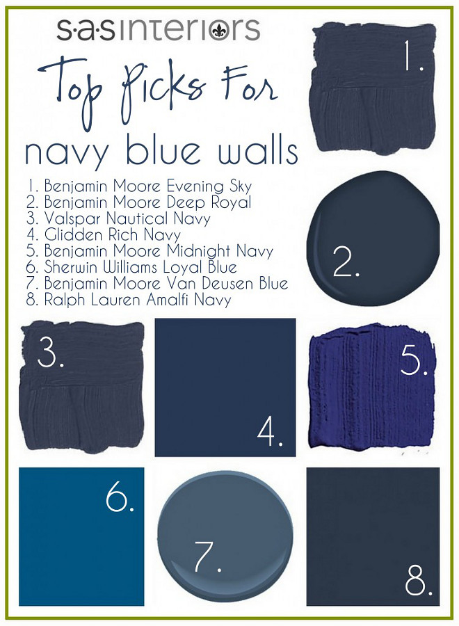 Best Navy Blue Paint Colors. Benjamin Moore Evening Sky. Benjamin Moore Deep Royal. Valspar Nautical Navy. Glidden Rich Navy. Benjamin Moore Midnight Navy. Sherwin Williams Loyal Blue. Benjamin Moore Van Deusen Blue. Ralph Lauren Amalfi Navy. Via SAS Interiors