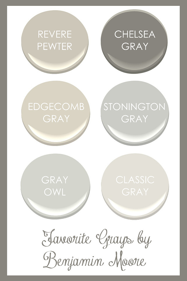 Favorite Grays by Benjamin Moore. Revere Pewter, Chelsea Gray, Edgecomb Gray, Stonington Gray, Gray Owl, Classic Gray. #Gray #BenjaminMoore