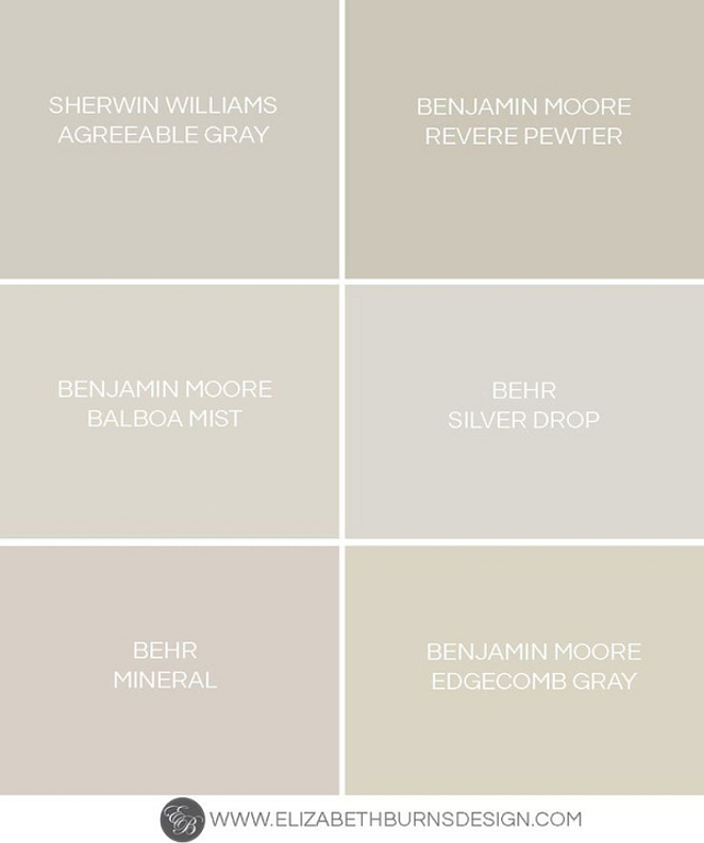 Greige Paint Color. Sherwin Williams Agreeable Gray. Benjamin Moore Revere Pewter. Benjamin Moore Balboa Mist. Behr Silver Drop. Behr Mineral. Benjamin Moore Edgecomb Gray. #GreigePaintColor #GrayPaintColor #warmGrays #WarmGrayPaintColor Via Elizabeth Burns Design. 